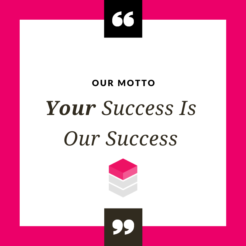 your tender team motto, your success is our success